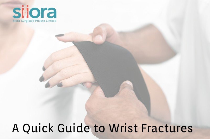A Quick Guide to Wrist Fractures